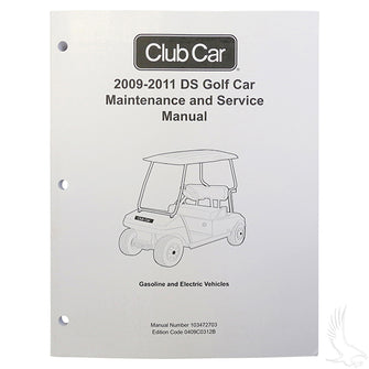 Lakeside Buggies Maintenance & Service Manual, Club Car DS Gas & Electric 09-11- LIT-CC11 Lakeside Buggies NEED TO SORT